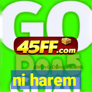 ni harem